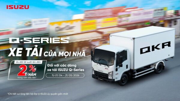 Xe tải ISUZU Q-Series: Ưu đãi 2% lãi suất năm đầu